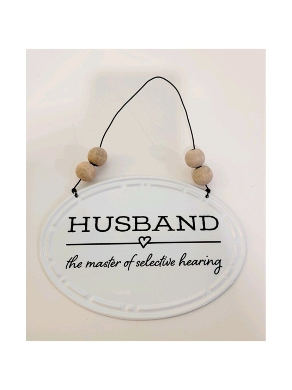 Husband Tin Hanging Sign Master of Selective Hearing White Black 5" inch